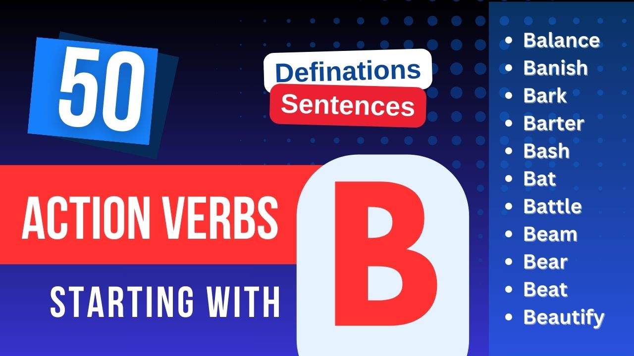 50 Popular Action Verbs Starting With B - EnglishRefine