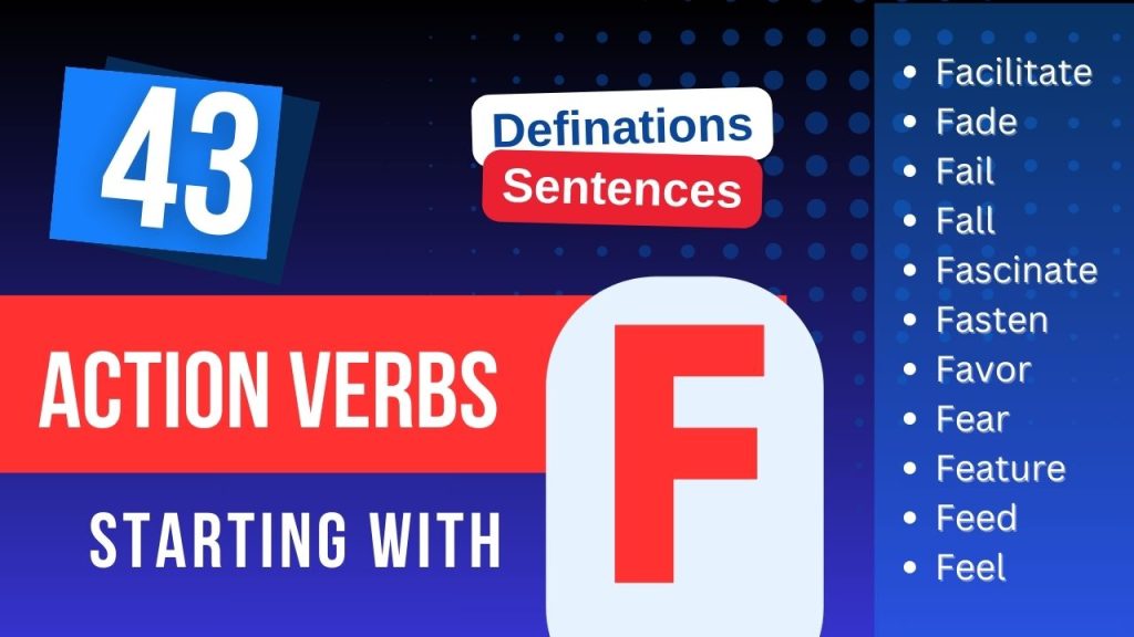 43 Most Popular Action Verbs Starting With F - EnglishRefine